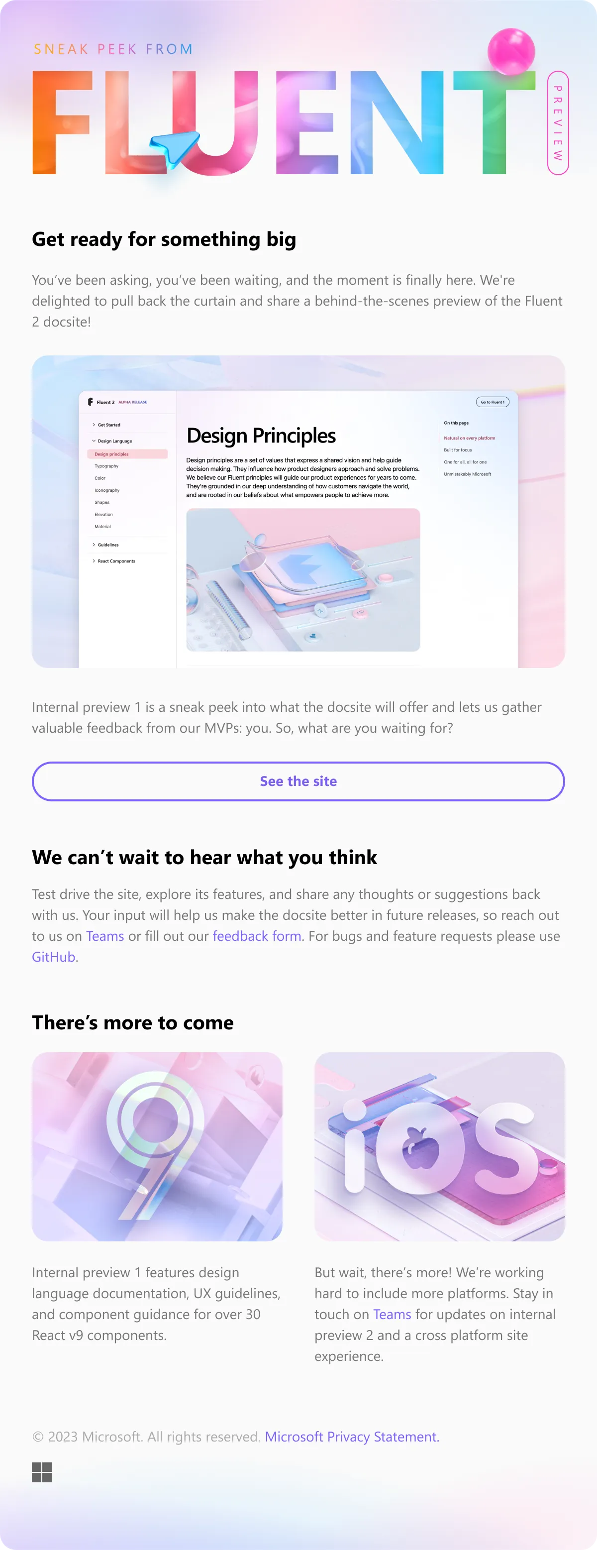 Fluent partner-facing email titled Get ready for something big. Colorful gradient FLUENT wordmark at top with a Q&A subscript label. Body text invites recipients behind the curtain for a Fluent 2 docsite preview, with an embedded screenshot of a Design Principles section. A See the site call-to-action button sits below. Further down: We can't wait to hear what you think invites feedback through forms and Github, and There's more to come previews additional features for design language, UX guidelines, and component guidance with iOS and Android platform expansions. Microsoft footer.